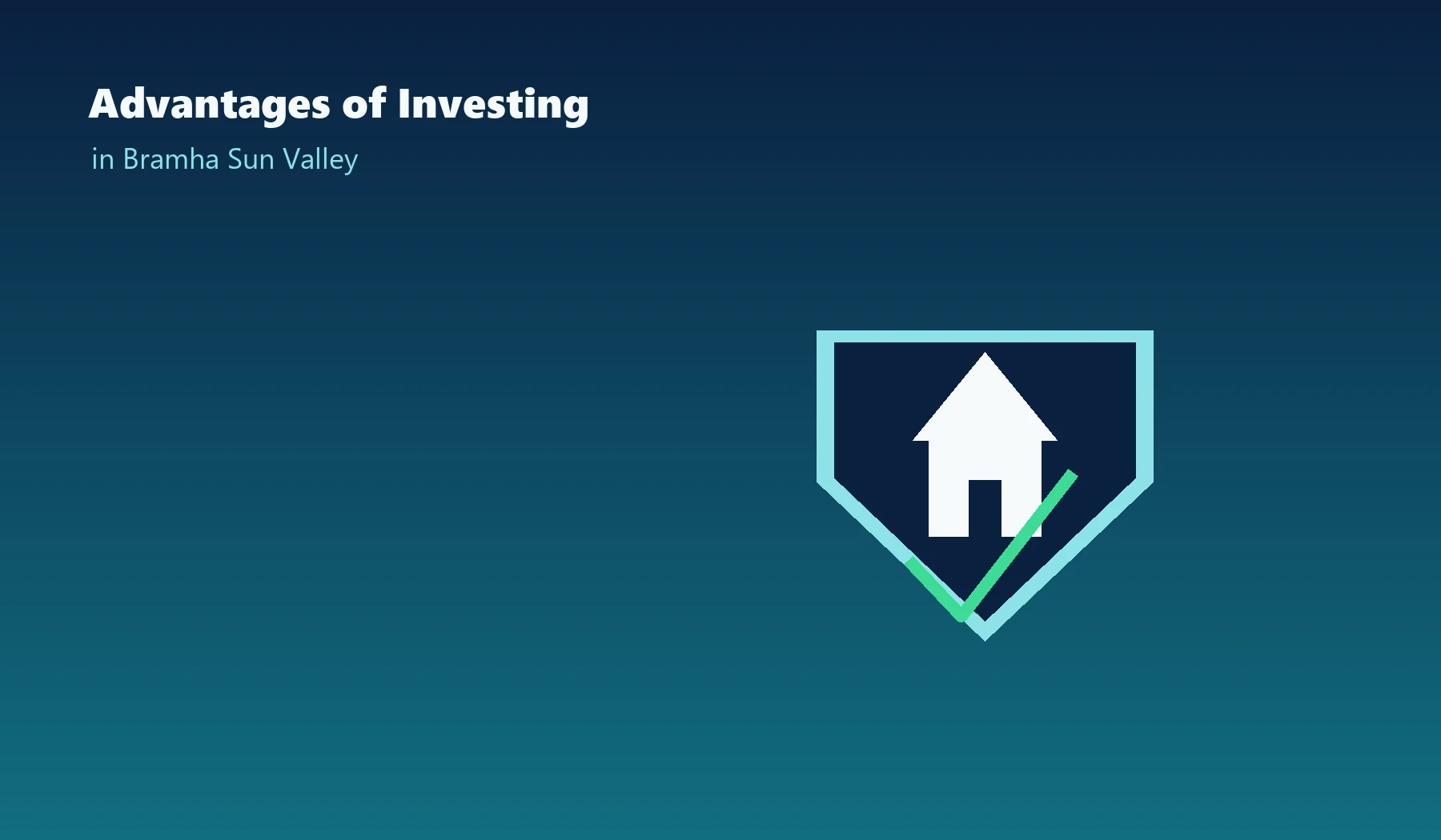 Advantages Of Investing In Bramha Sun Valley