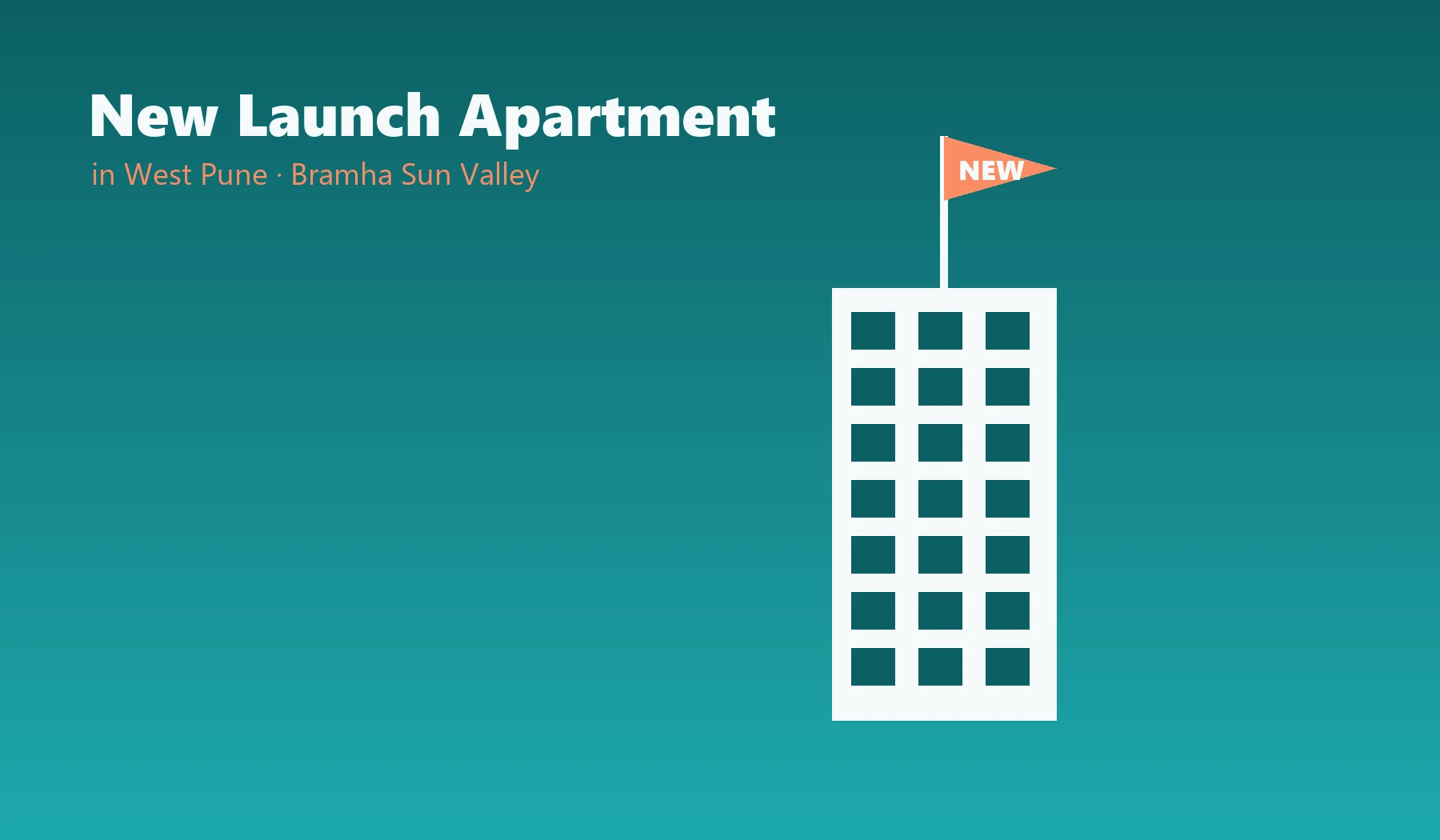 New Launch Apartment in West Pune - Bramha Sun Valley